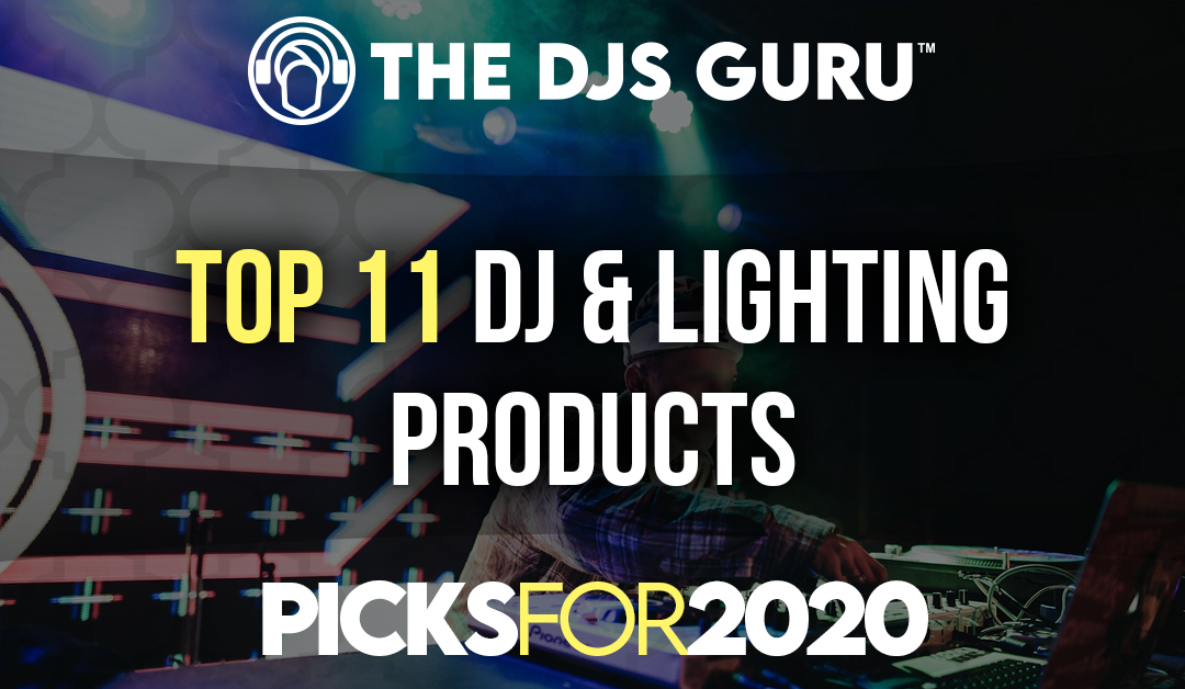 Top 11 DJ and Lighting Products in 2020