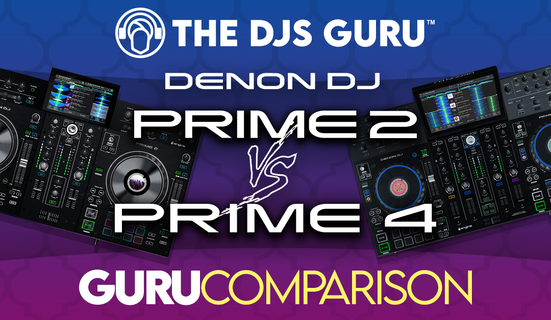 What are the differences between the Denon DJ Prime 2 and Prime 4?