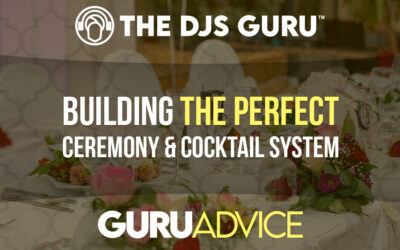 Building The Perfect Ceremony and Cocktail System