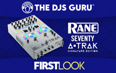 Rane Seventy A-Trak Signature Edition – First Look and Overview