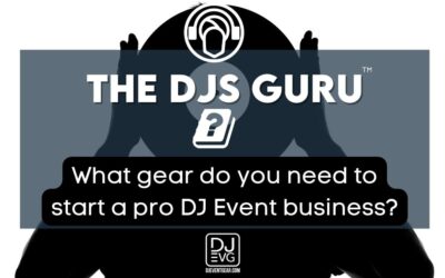 How to Start a DJ Business – What Equipment do I Need?