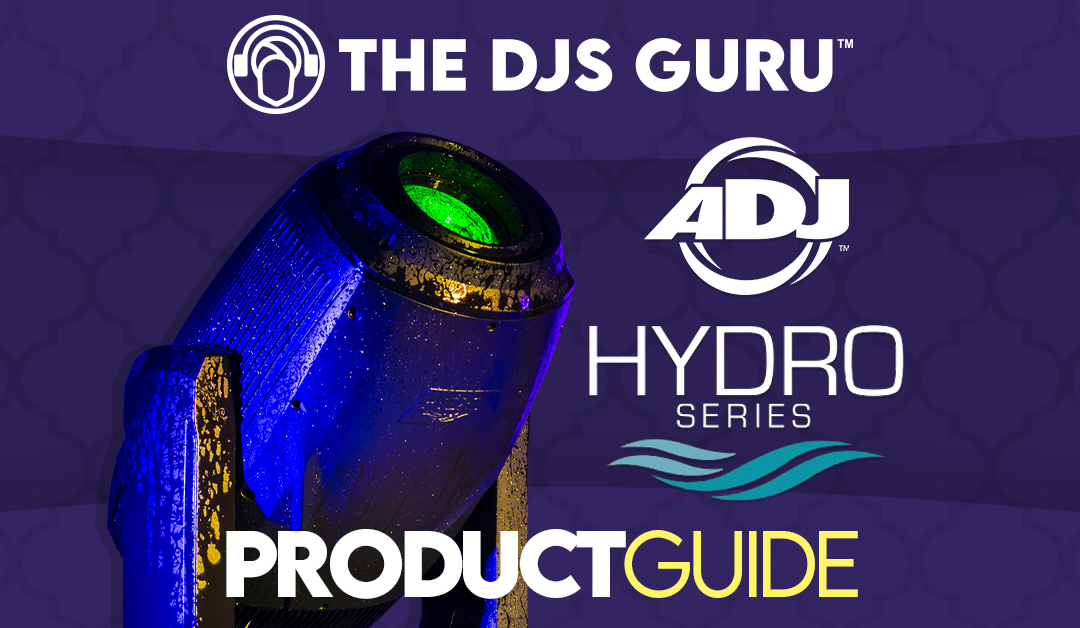 ADJ Hydro Series Overview | Moving Heads for the Toughest Conditions