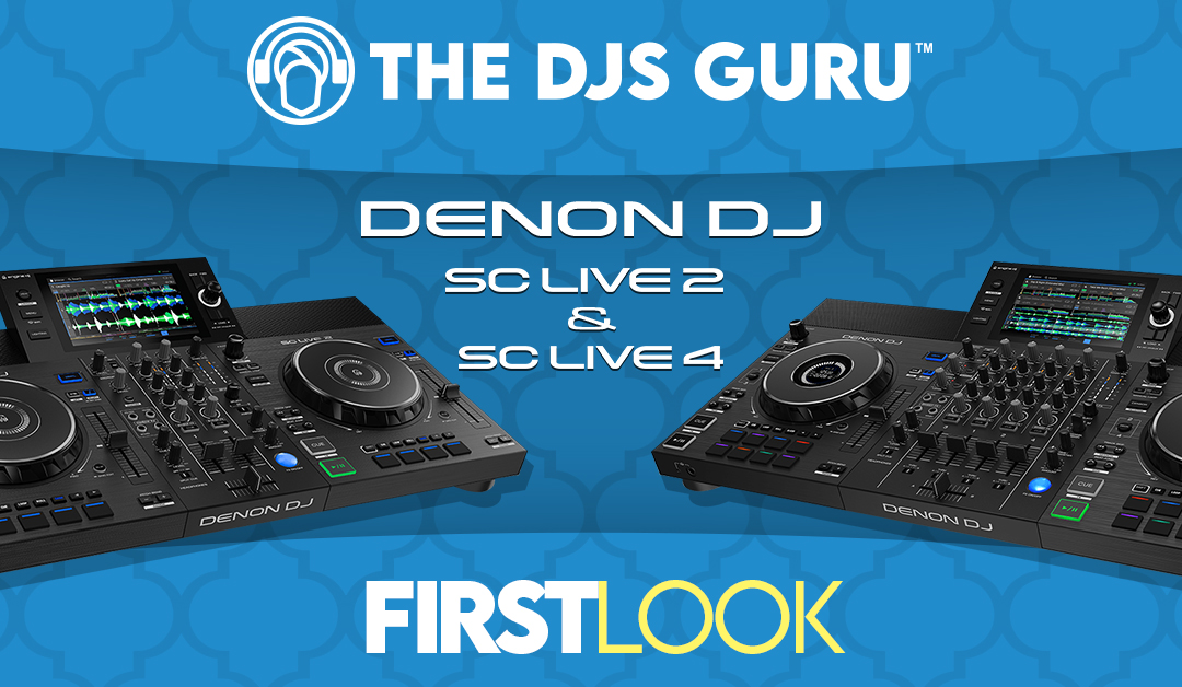 Denon DJ SC Live 2 and 4 Review | DJ Controllers for a new generation