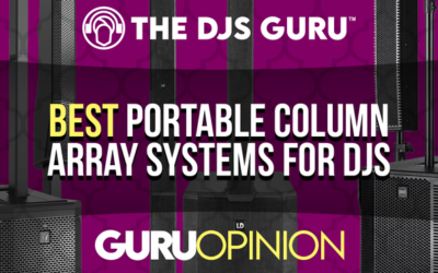 The Best Portable Column Array Systems for DJs