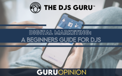 How to Best Use Social Media and Digital Marketing for DJs