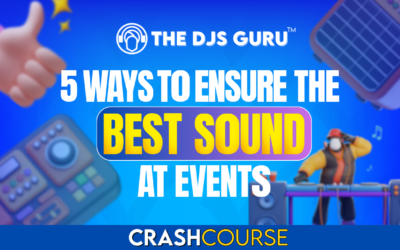 5 Ways to Ensure the Best Sound at your Events