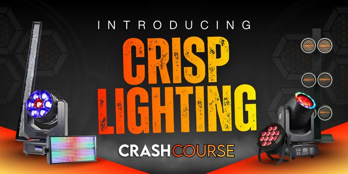 Introducing Crisp Lighting: Pro Performance on a Real World Budget