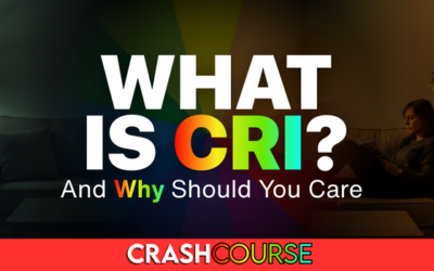 What Is CRI (Color Rendering Index)and Why Should You Care?